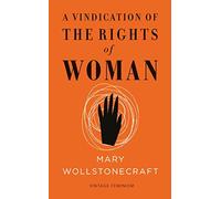 A Vindication of the Rights of Woman Vintage Feminism Short Edition Vintage F...