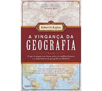 A VINGANÇA DA GEOGRAFIA (Portuguese Edition)