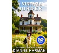 A Vintage Murder: The Ozarks Cozy Mystery Series: 17