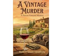 A Vintage Murder: The Tuscan Vineyard Mysteries: Book 1