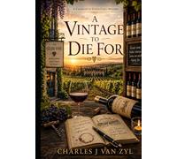 A Vintage to Die For: A Charlotte Hayes Cozy Mystery