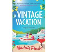 A Vintage Vacation: The perfect feel-good read from Maddie Please