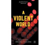 A Violent World: Modern Threats to Economic Stability