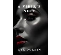 A Viper's Next: Book 2 of The Serpent's Smile Collection