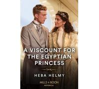 A Viscount For The Egyptian Princess