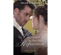 A Viscount To Save Her Reputation