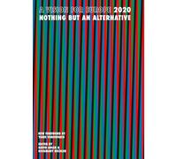 A Vision for Europe 2020: Second Updated Edition: Nothing But an Alternative (A Vision for Europe 2020: Nothing But an Alternative)