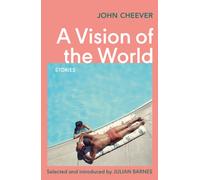 A Vision of the World : Selected Short Stories