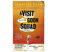 Jennifer Egan – A Visit From the Goon Squad – Corsair