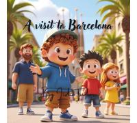 A visit to Barcelona: A Easy , Beautiful and Educational Coloring Book