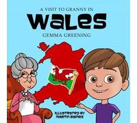A Visit to Granny in Wales