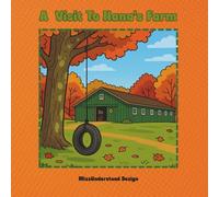 A Visit To Nana’s Farm