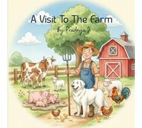 A Visit to the Farm
