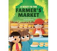 A Visit to the Farmer's Market: A Math Story About "At Least"