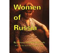 A Visit to the Soviet Union: Part 1, Women of Russia