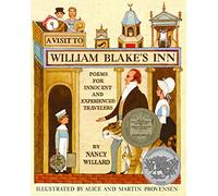 A Visit to William Blake's Inn: Poems for Innocent and Experienced Travelers