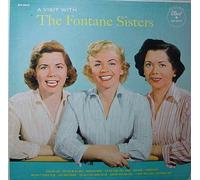 A VISIT WITH THE FONTANE SISTERS - 1957 DOT MONO LP [Vinyl] The Fontane Sisters