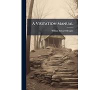 A Visitation Manual