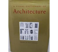 A Visual Dictionary of Architecture
