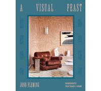 A Visual Feast : Ingredients That Make a Home