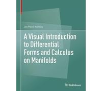 A Visual Introduction to Differential Forms and Calculu - Hardback NEW Fortney,
