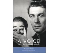 [A Voice and Nothing More (Short Circuits)] [By: Dolar, Mladen] [March, 2006]