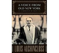 A Voice from Old New York: A Memoir of My Youth