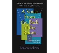 A Voice From the Back of the Room: Views and Reviews, 1985-2023