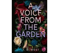 A Voice From The Garden