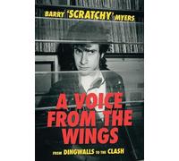 A Voice From The Wings: From Dingwalls To The Clash | Clash book
