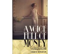 A Voice Full of Money: The Parable of the Great Gatsby, a Warning Against Moral Drift
