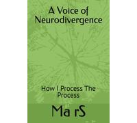 A Voice of Neurodivergence: How I Process The Process