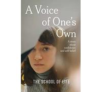 A Voice of One's Own: a story about confidence and self-belief
