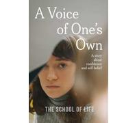 A Voice of One's Own : a story about confidence and self-belief