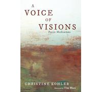 A Voice of Visions: Poetic Meditations