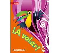 A volar Pupil Book Level 1: Primary Spanish for the Caribbean