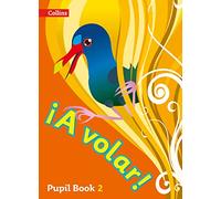 A volar Pupil Book Level 2: Primary Spanish for the Caribbean
