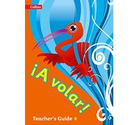 A volar Teacher’s Guide Level 4: Primary Spanish for the Caribbean