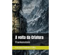 A volta da Criatura: Frankenstein (Terror)