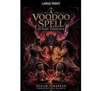 A Voodoo Spell Is Not Enough
