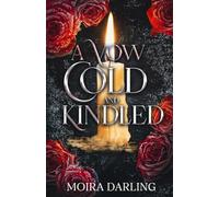 A Vow Cold and Kindled: A Sapphic Vampire Holiday Novella (Her Fangs in My Heart)