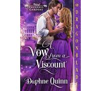 A Vow from a Viscount: Regency Historical Romance (Vows in Vauxhall Gardens)