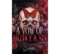 A VOW OF SILENCE & SIN: He wanted to make her scream. She was listening to his secrets.: 1 (THE VELVET CASKET)
