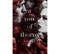 A Vow of Thorns: Volume 3 (Blackest Golden)
