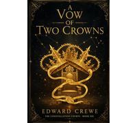 A Vow of Two Crowns (The Constellation Courts)