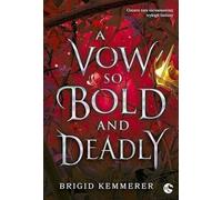 A Vow So Bold and Deadly Tom 3 (THE CURSEBREAKER)