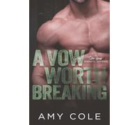 A Vow Worth Breaking