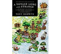 A Voyage Long and Strange: On the Trail of Vikings, Conquistadors, Lost Colonists, and Other Adventurers in Early America