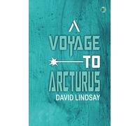 A Voyage to Arcturus