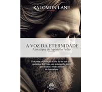 A Voz da Eternidade: Apocalípse do Apóstollo Pedro